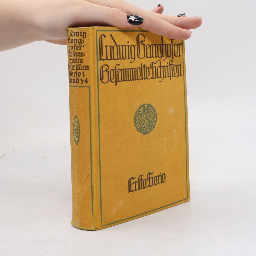 Ludwig Ganghofer Gesammelte Schriften I./3