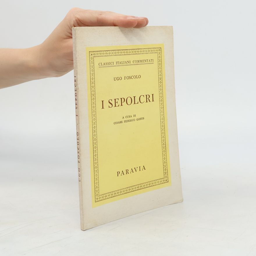 Ugo Foscolo I sepolcri
