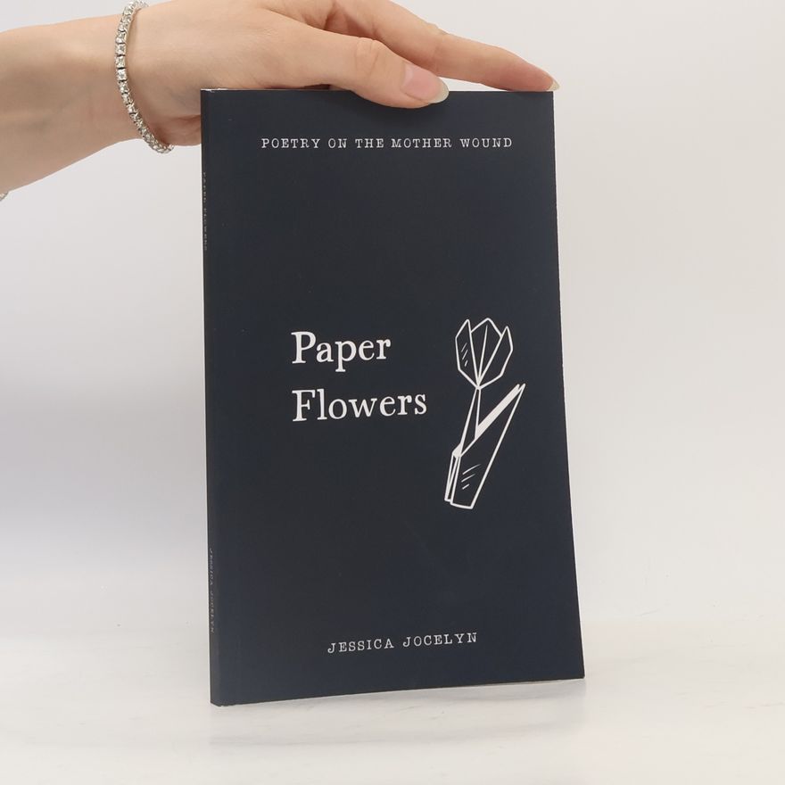 Jessica Jocelyn Paper Flowers