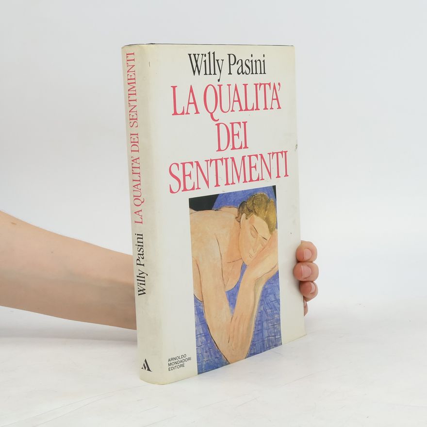 Willy Pasini La qualità dei sentimenti