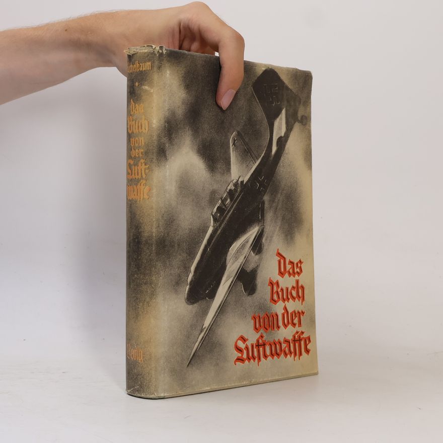 Hans  Eichelbaum Das Buch von der Luftwaffe