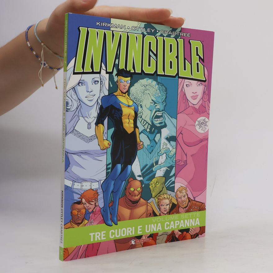 Bill Crabtree Invincible - 7: Tre cuori e una capanna