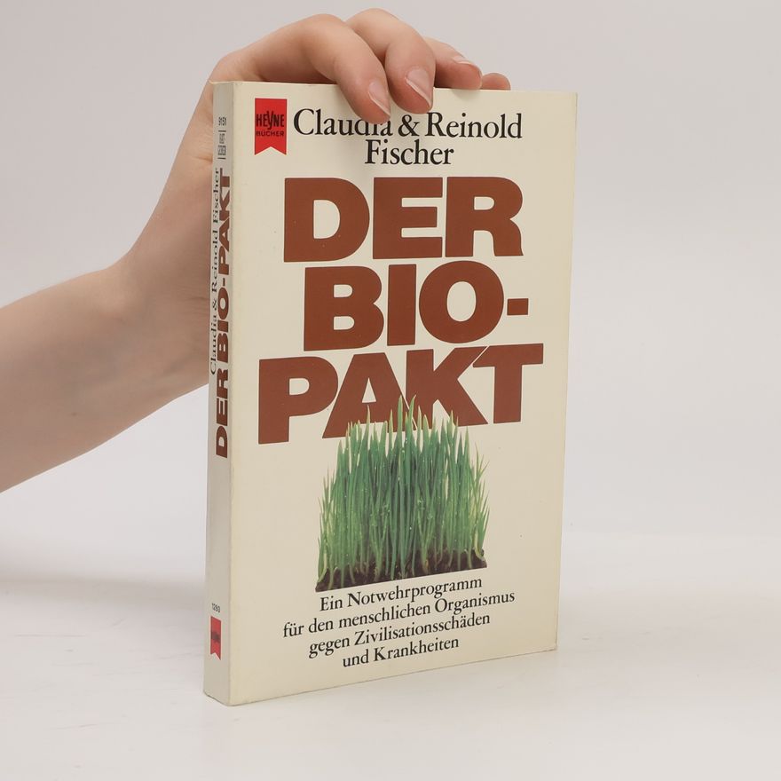 Claudia Fischer Der Bio-Pakt