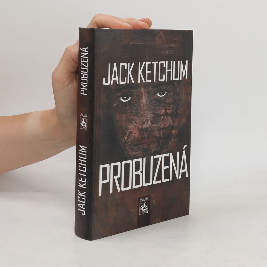 Jack Ketchum Probuzená