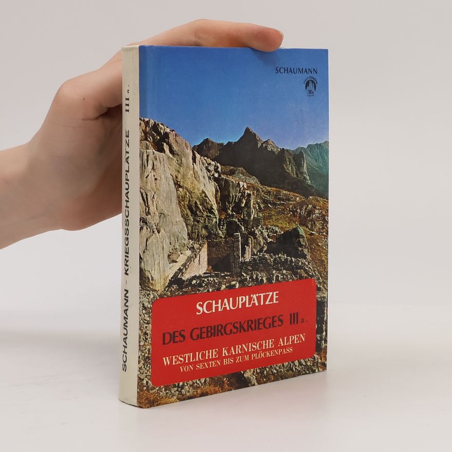 Collectif d'auteurs Schauplätze Des Gebirgskrieges III a.