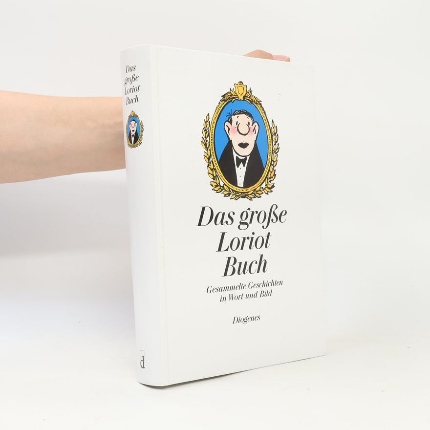 Autorenkollektiv Das große Loriot Buch
