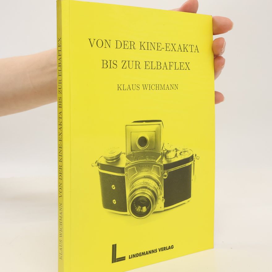 Kolektiv autorů Von der Kine-Exakta bis zur Elbaflex