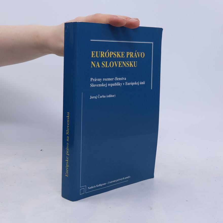 Juraj Čorba Európske právo na Slovensku