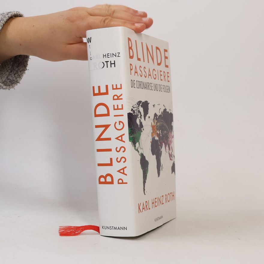 Karl Heinz Roth Blinde Passagiere