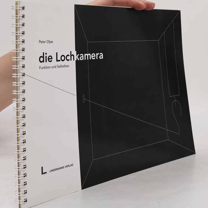 Peter Olpe Die Lochkamera