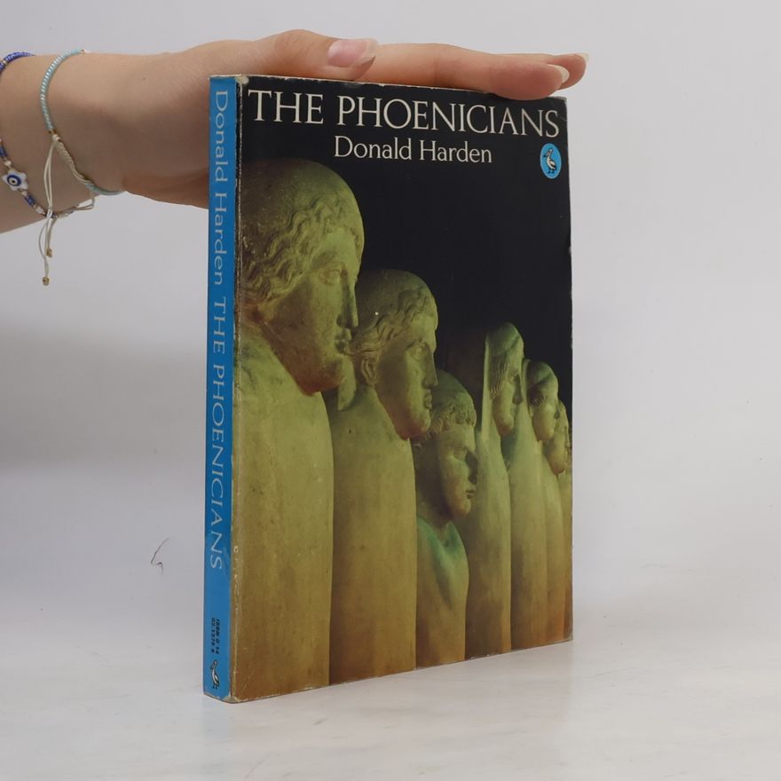 Donald Benjamin Harden The Phoenicians
