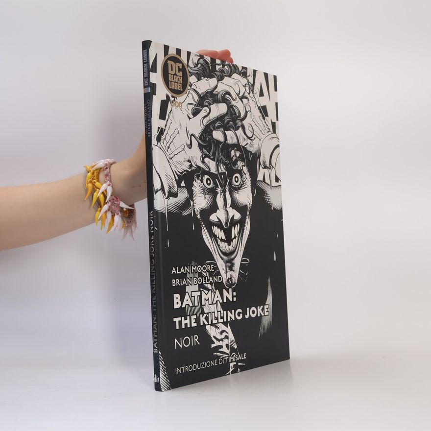 Alan Moore Batman: The Killing Joke