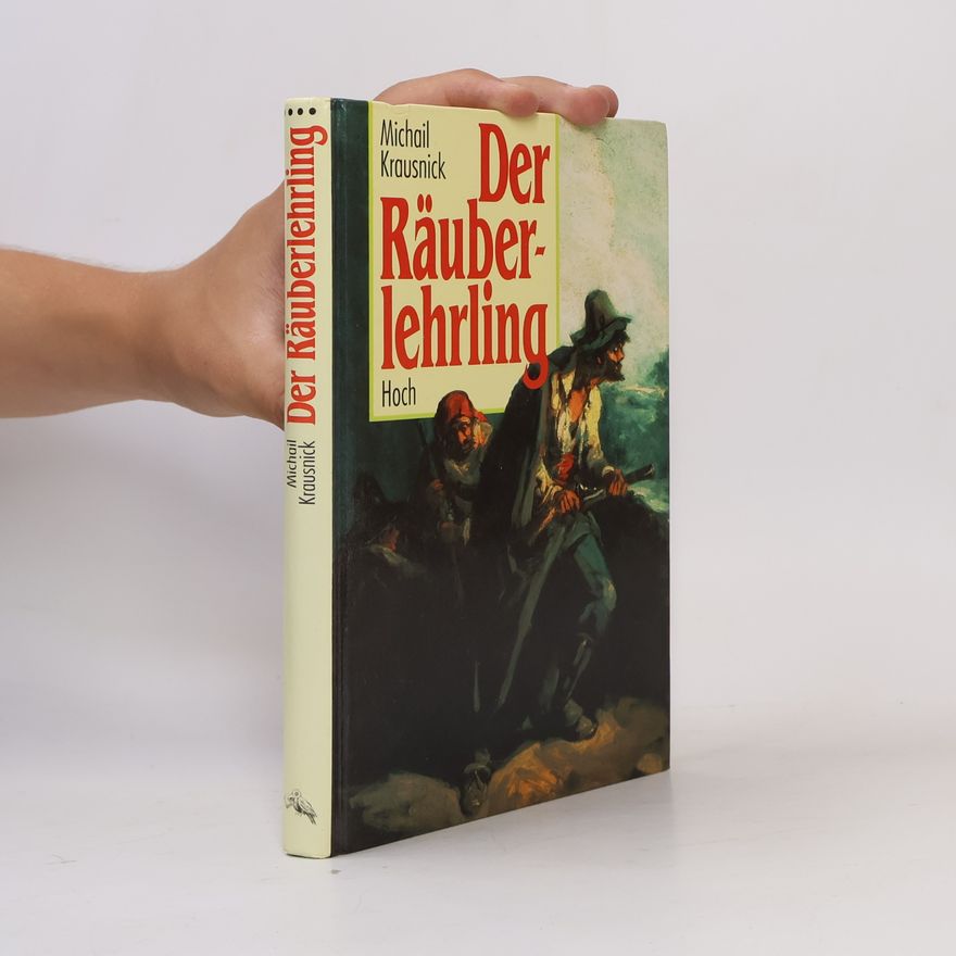 Michail Krausnick Der Räuberlehrling