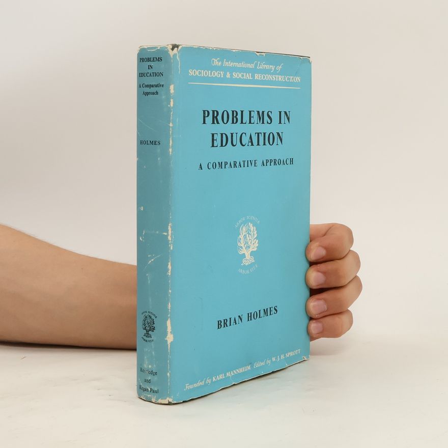 Brian Holmes Problems in Education