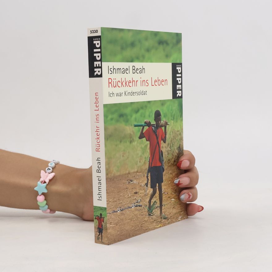 Ishmael Beah Rückkehr ins Leben