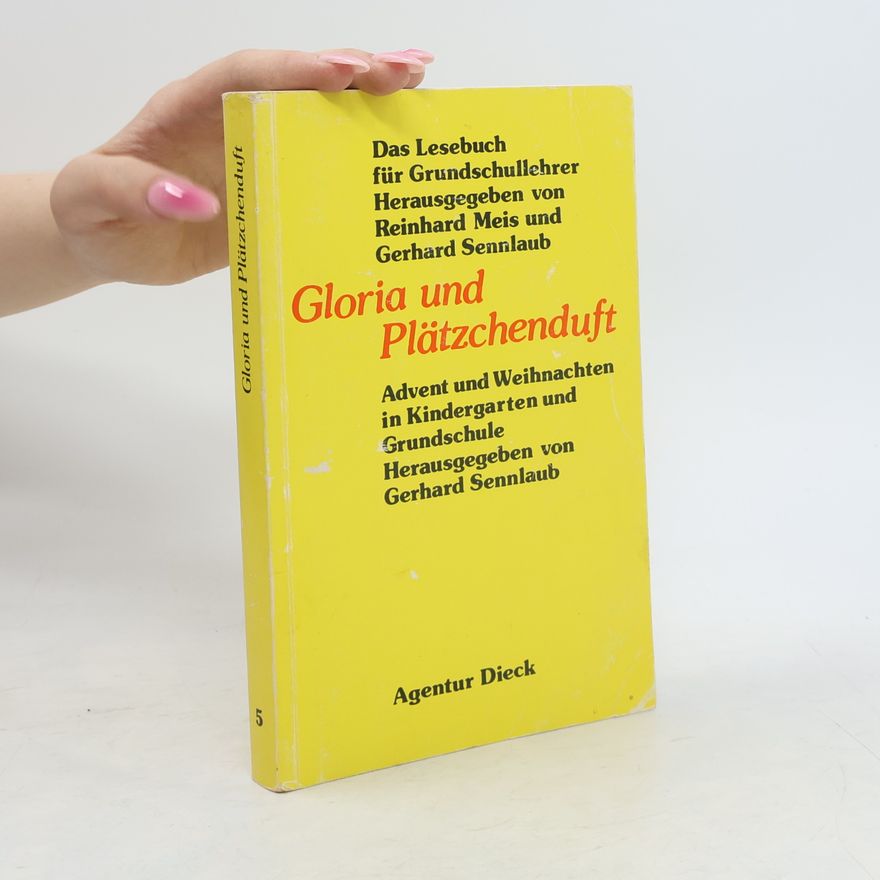 Gerhard Sennlaub Gloria und Plätzchenduft