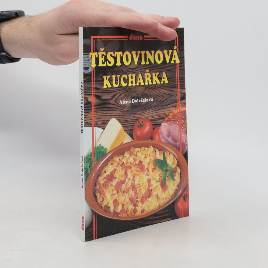 Vladimír Doležal Těstovinová kuchařka