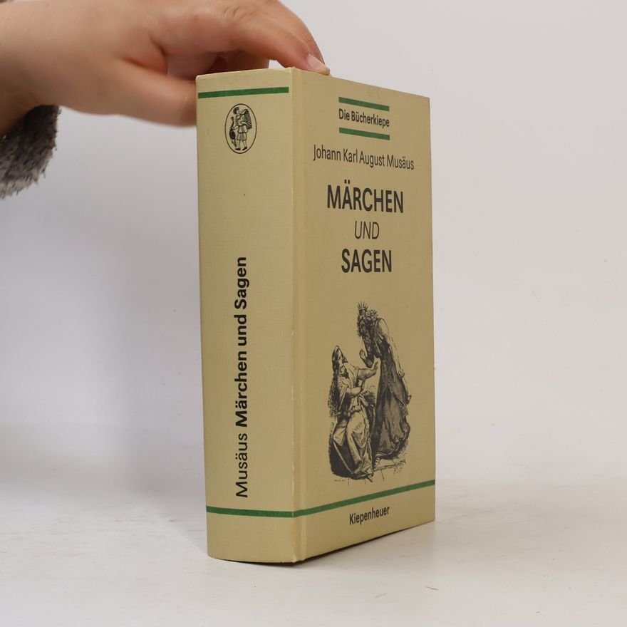Johann K. A. Musäus Märchen und Sagen