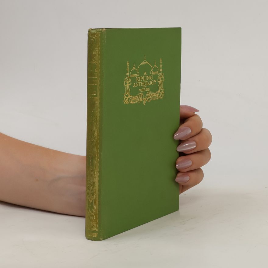 Rudyard Kipling A Kipling Anthology. Verse