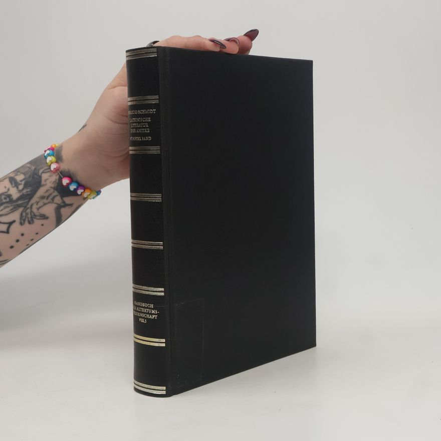 Peter Lebrecht Schmidt Handbuch der Altertumswissenschaft - 5: Handbuch der lateinischen Literatur der Antike
