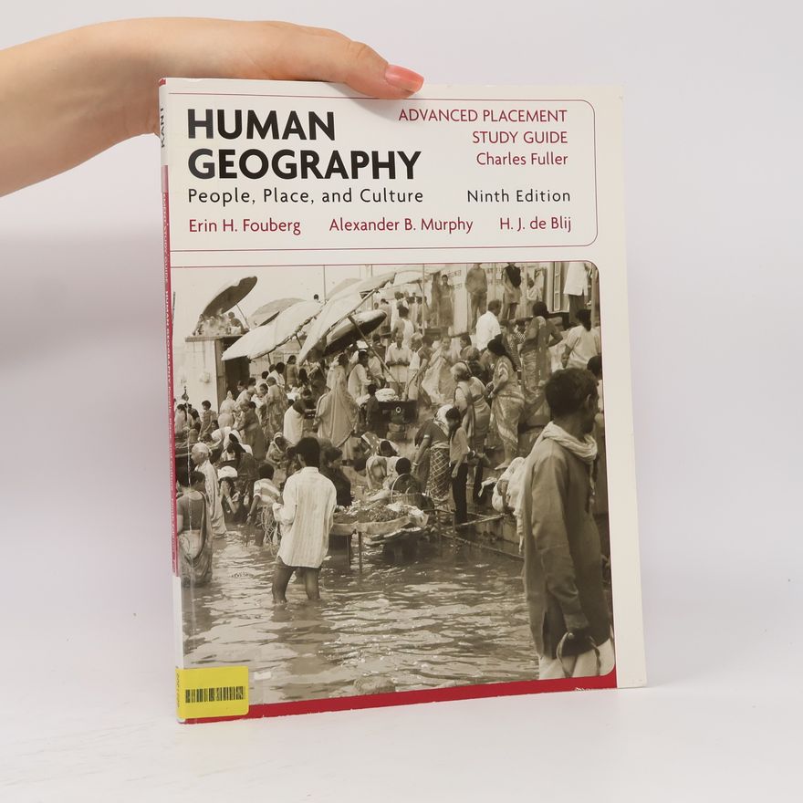 Alexander B. Murphy AP Study Guide to Accompany Human Geography