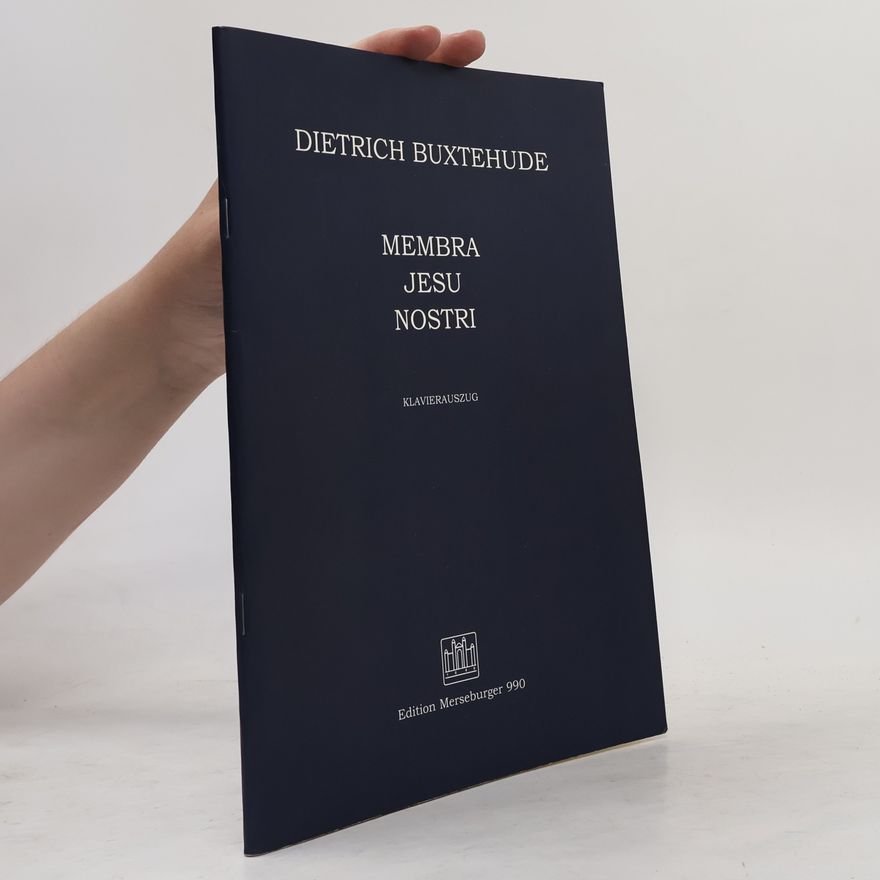 Dietrich Buxtehude Membra Jesu Nostri