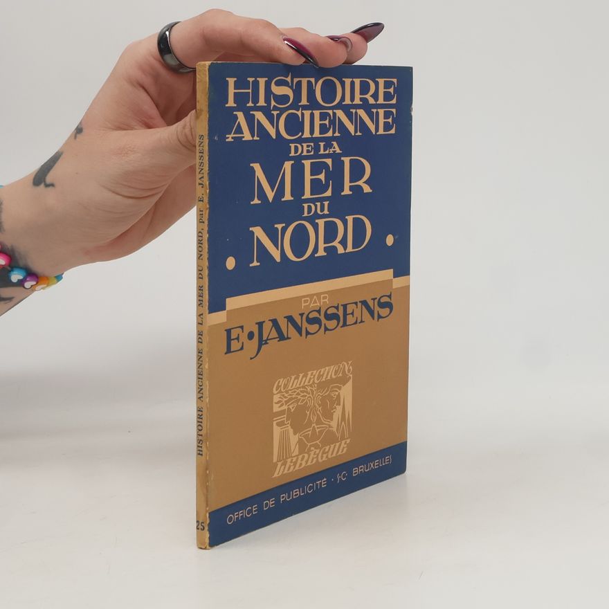 Edgard Janssens Histoire ancienne de la Mer du Nord