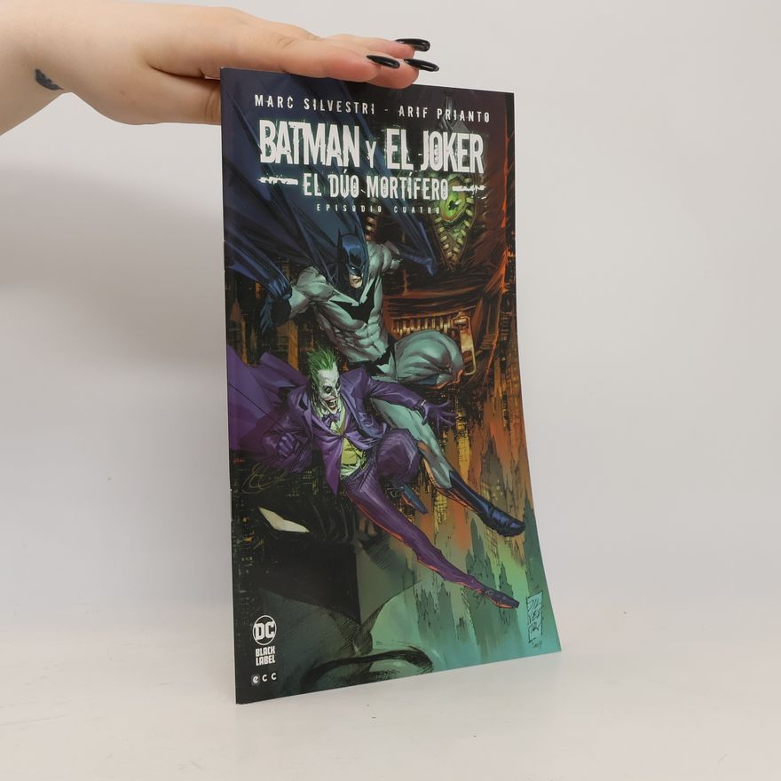 Arif Prianto Batman y el Joker: El Dúo Mortífero - 4: Batman y el Joker