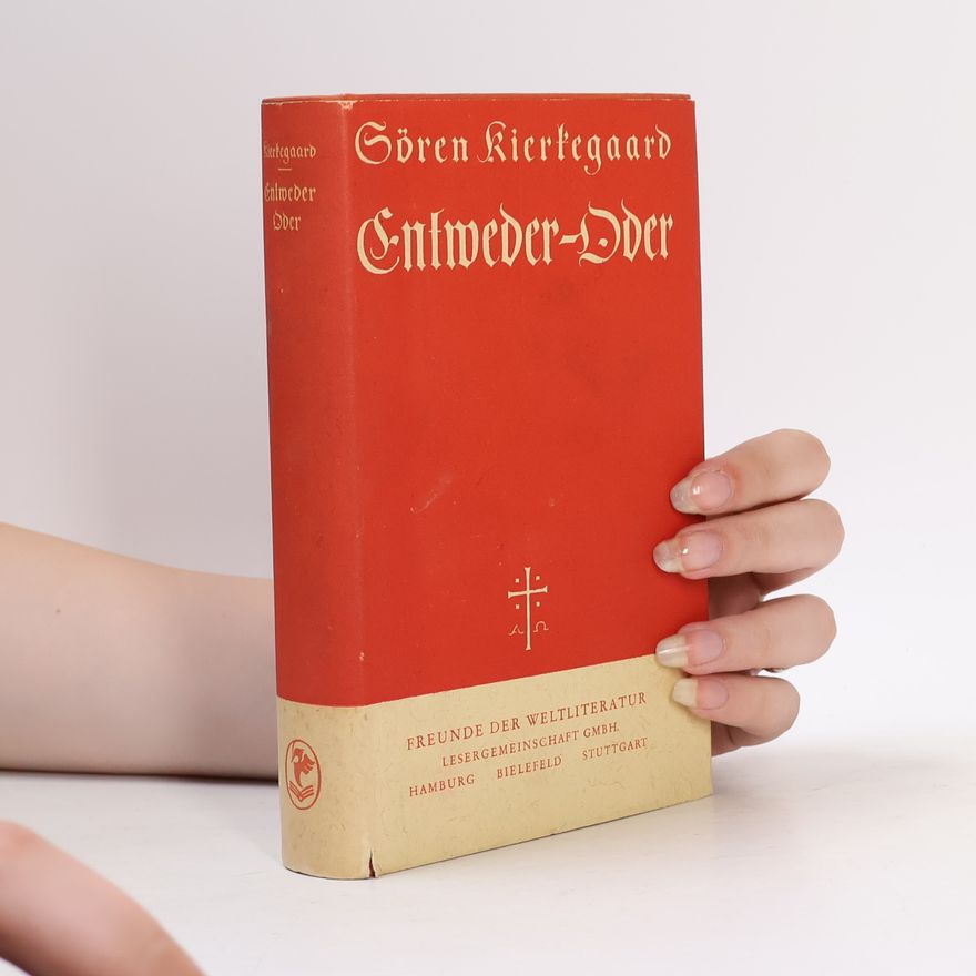 Søren Kierkegaard Entweder-Oder