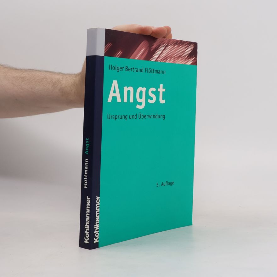 Holger Bertrand Flöttmann Angst