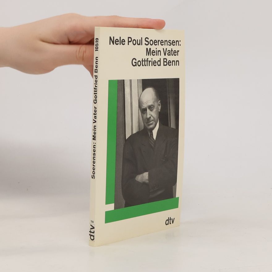 Nele Poul Sørensen Mein Vater Gottfried Benn