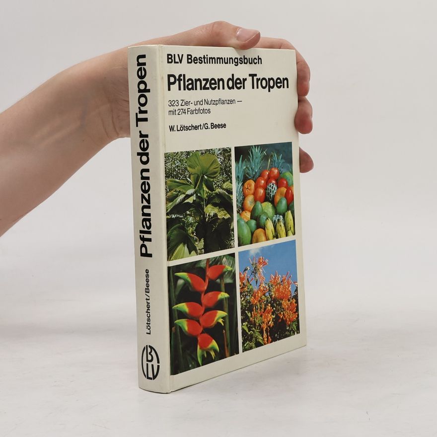 Wilhelm Lötschert BLV Bestimmungsbuch: Pflanzen der Tropen