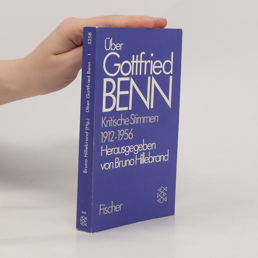 Bruno Hillebrand über Gottfried Benn