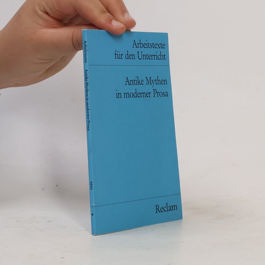 Autorenkollektiv Antike Mythen in moderner Prosa