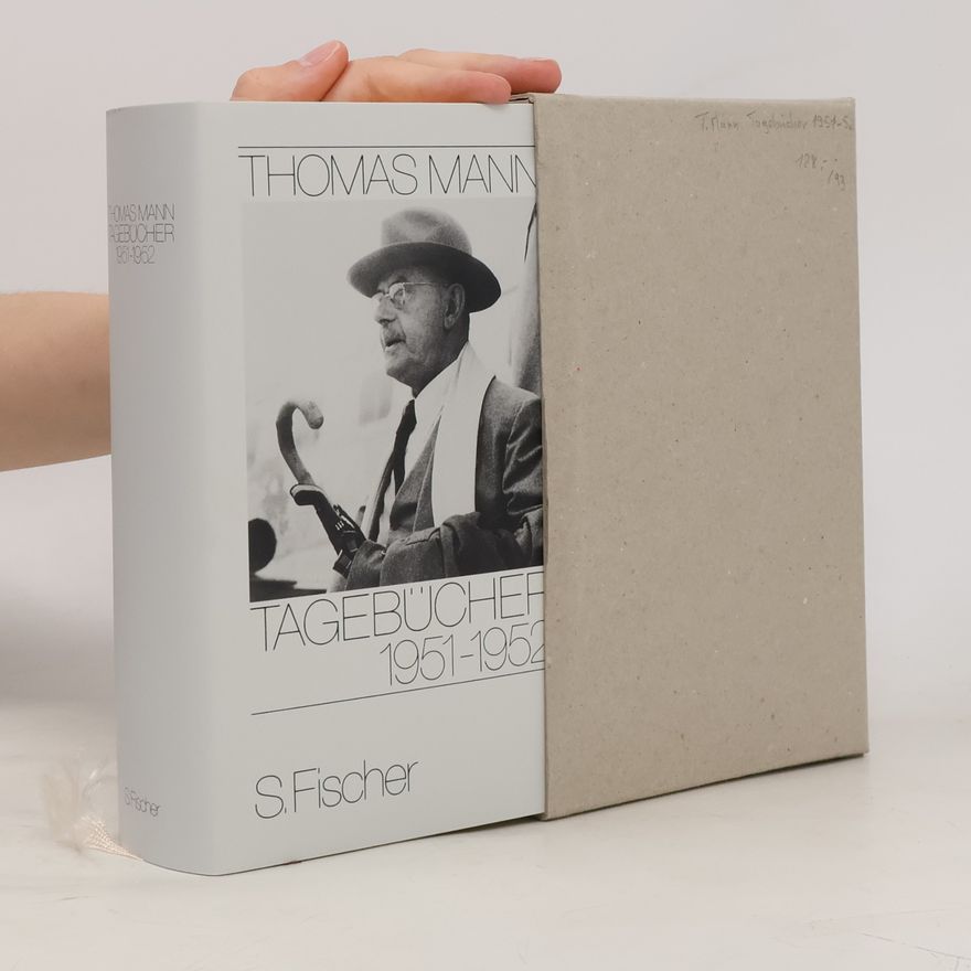 Thomas Mann Tagebücher 1951-1952