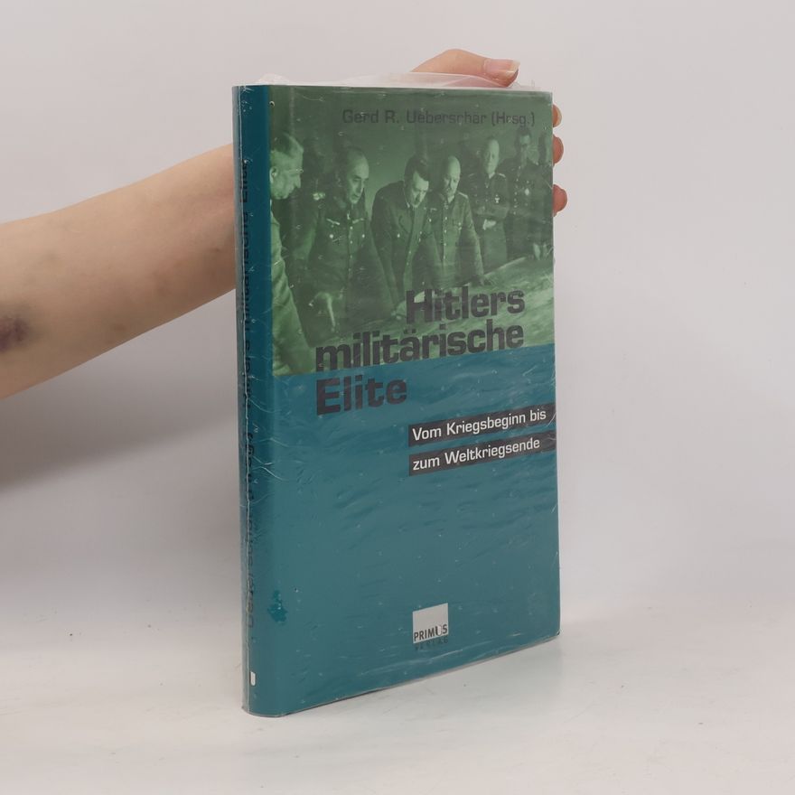 Gerd R. Ueberschär Hitlers militärische Elite