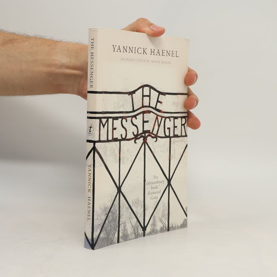 Yannick Haenel The Messenger