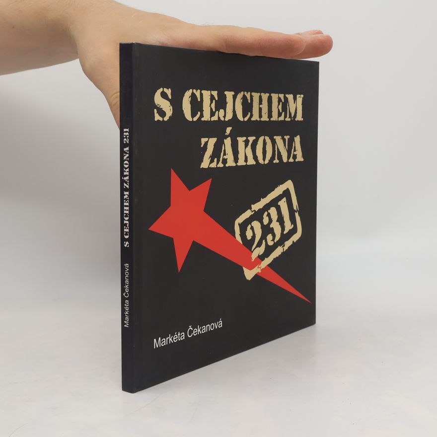 Markéta Čekanová S cejchem zákona 231