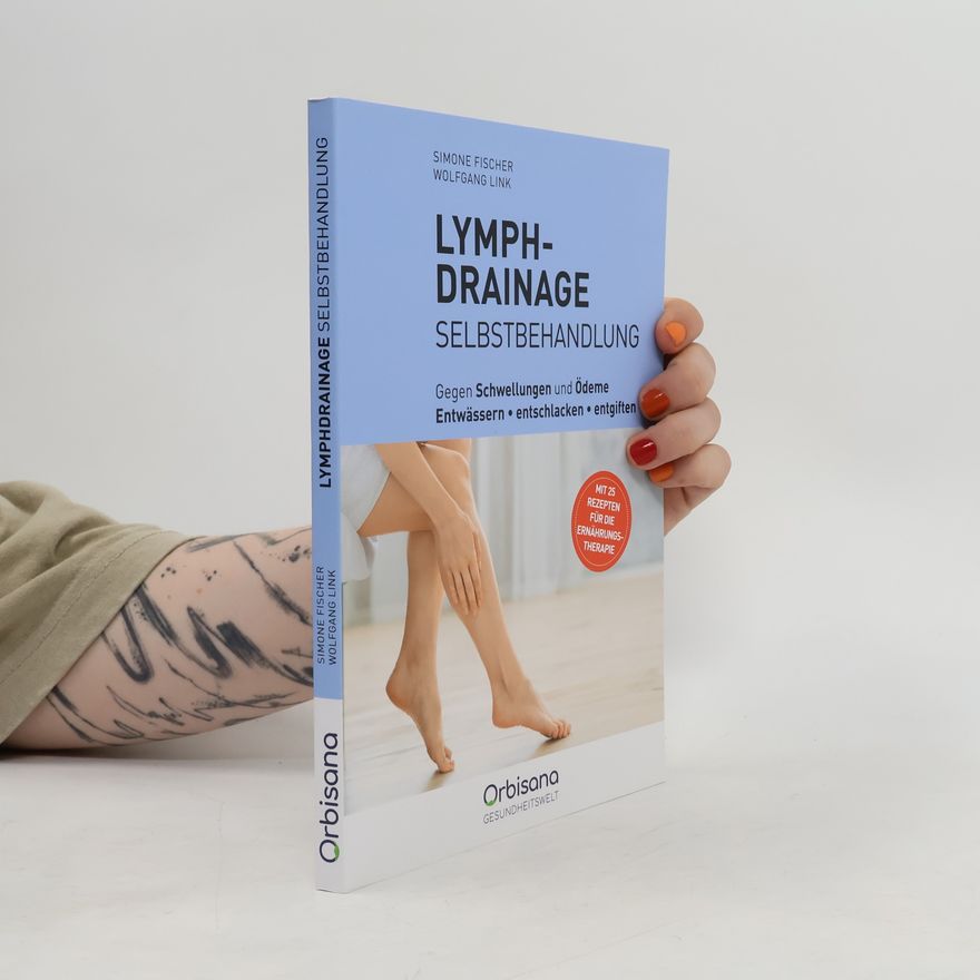 Simone Fischer Lymphdrainage Selbstbehandlung