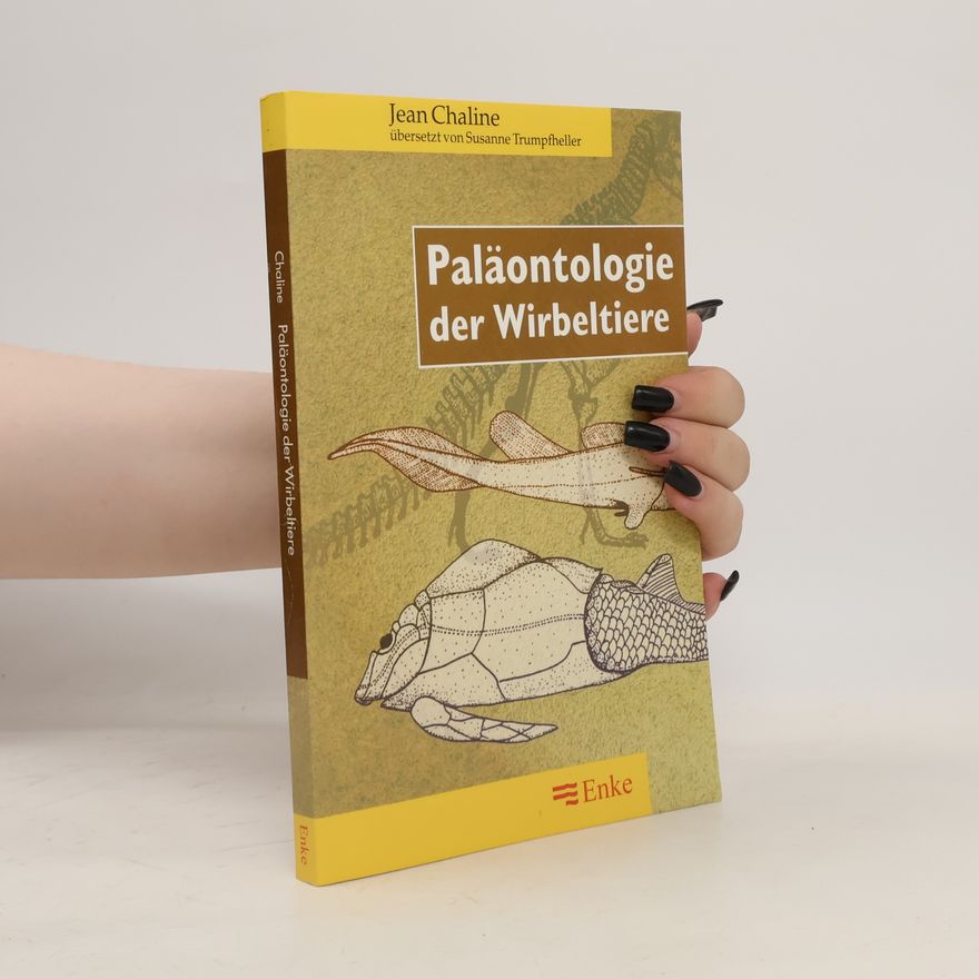 Jean Chaline Paläontologie der Wirbeltiere