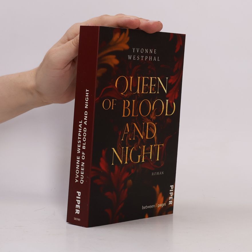 Yvonne Westphal Queen of Blood and Night. Roman | New Adult Vampire Romantasy für die Fans von „Crave“, „Kingdom of the Wicked“