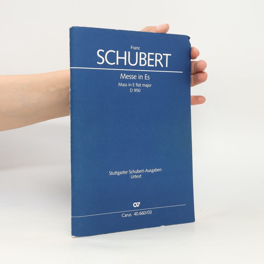 Franz Schubert Messe in Es. Mass in E flat major, D 950