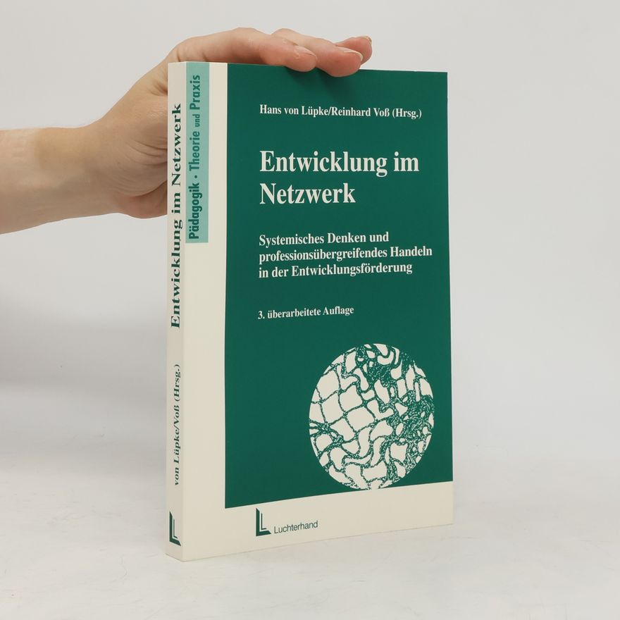 Hans von Lüpke Entwicklung im Netzwerk