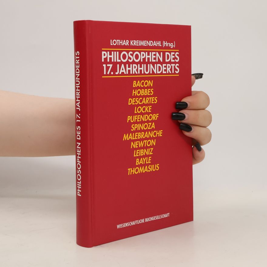 Lothar Kreimendahl Philosophen des 17. Jahrhunderts