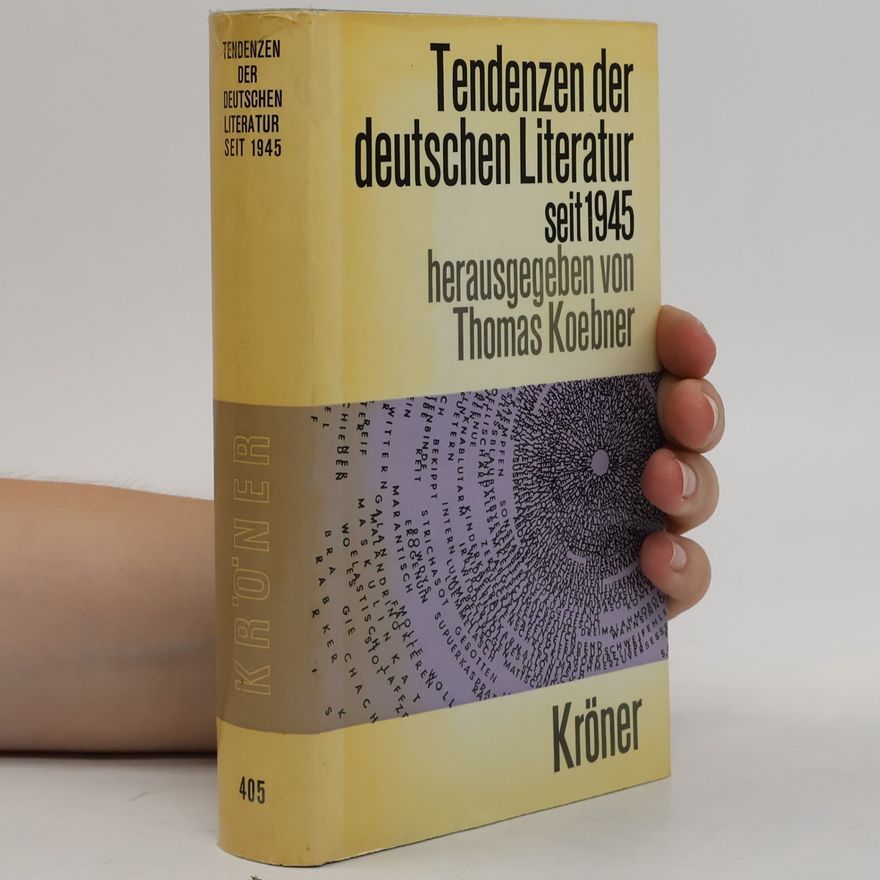 Thomas Koebner Tendenzen der deutschen Literatur seit 1945