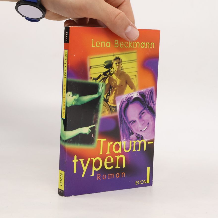 Lena Beckmann Traumtypen. Roman