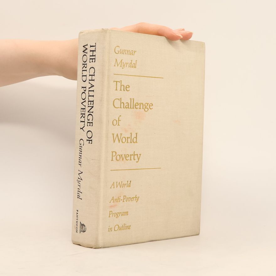 Gunnar Myrdal The Challenge of World Poverty