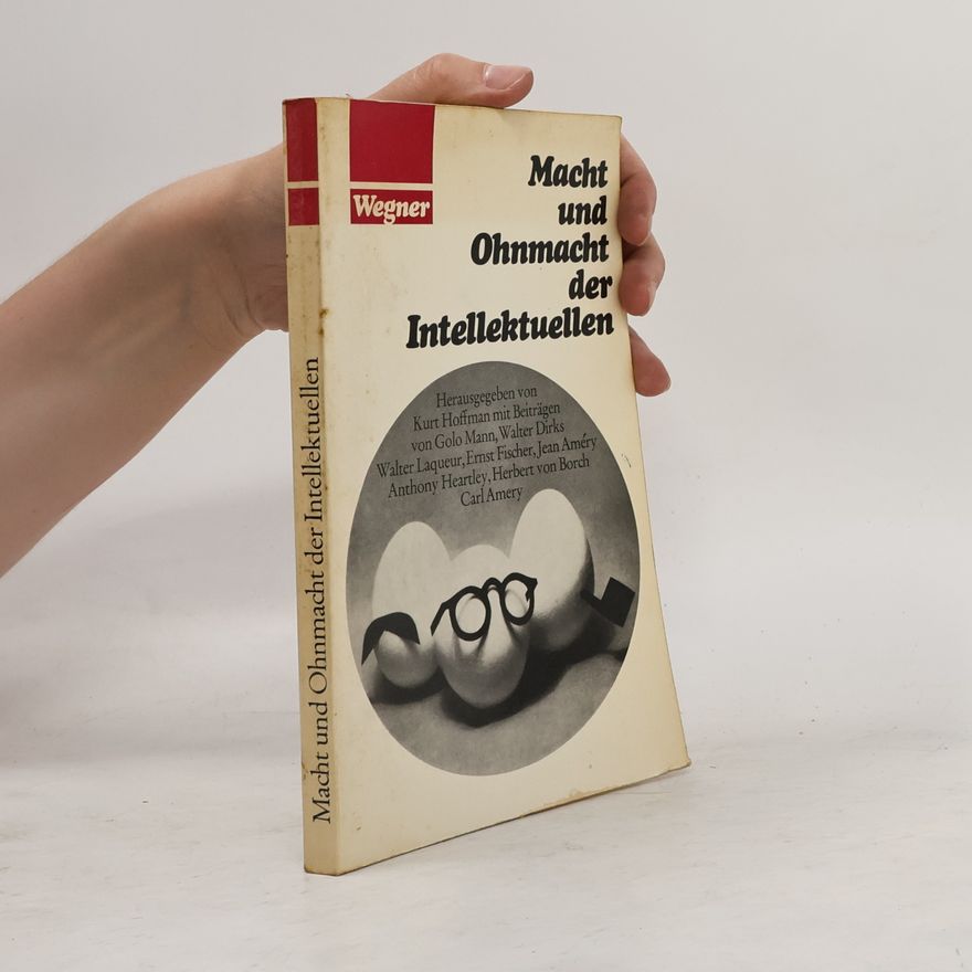 Collectif d'auteurs Macht und Ohnmacht der Intellektuellen
