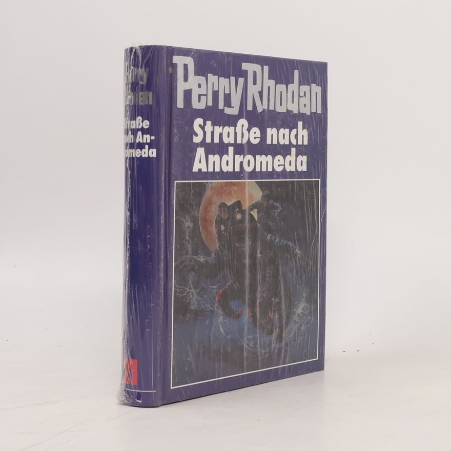 Perry Rhodan Perry Rhodan 21. Straße nach Andromeda