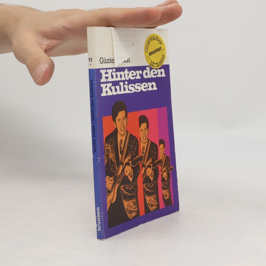 Günter Tesch Hinter und Kulissen